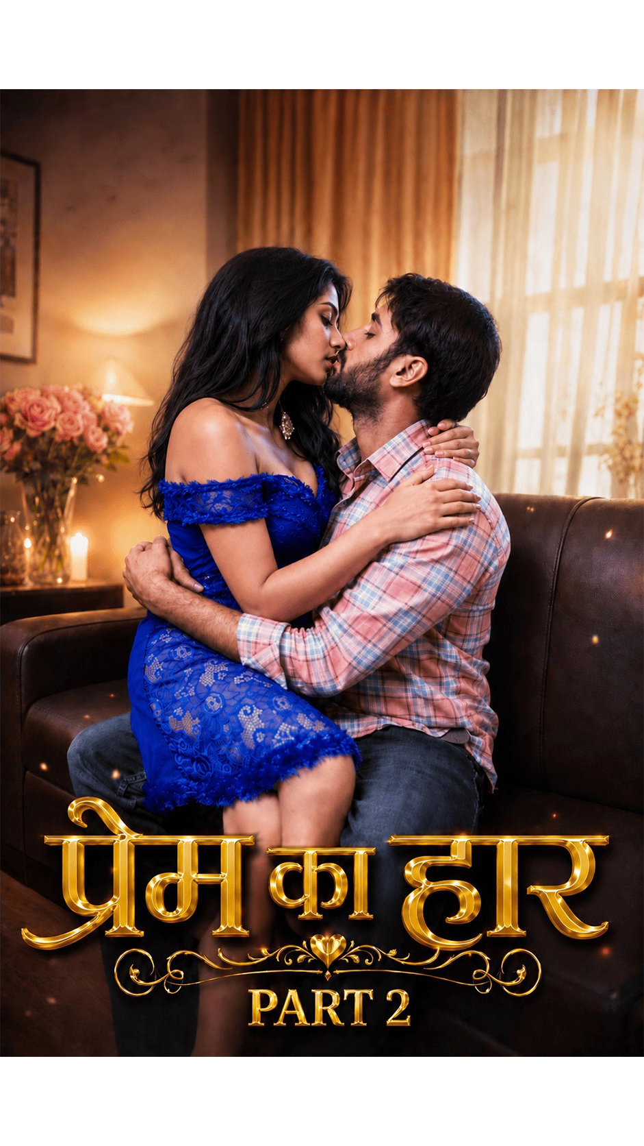 Prem Ka Haar — Part 2 — Mood X