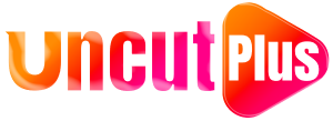 Uncut Plus